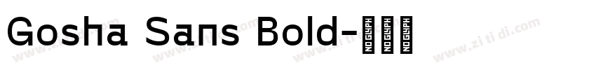 Gosha Sans Bold字体转换 Gosha Sans Bold字体转换